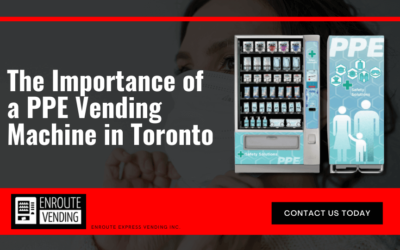 The Importance of a PPE Vending Machine in Toronto