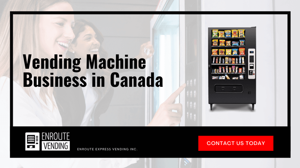 Vending Machine Business In Canada
