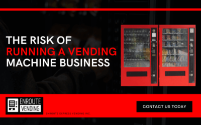 The Risk of running a Vending Machine Business