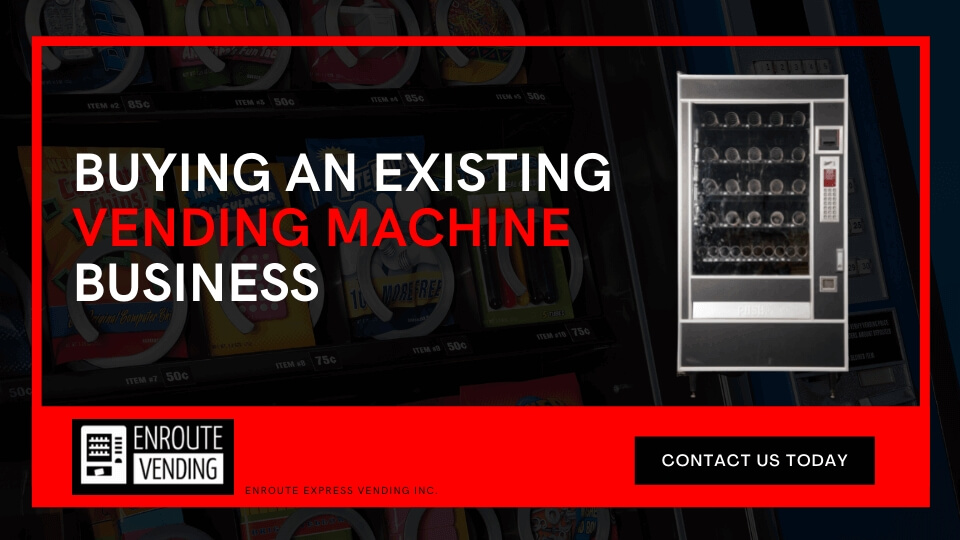 Buying an Existing Vending Machine Business